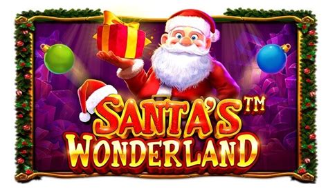 Santa S Wonderland Slot - Play Online